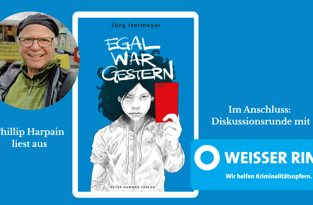 26.06.2026 Digitaltag Lesung mit Phillip Harpain "Egal war gestern" von Jörg Isermeyer