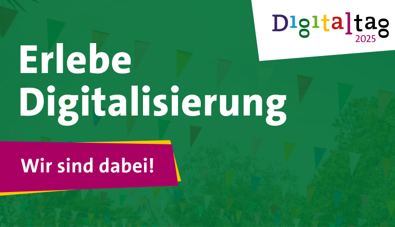 Digitaltag 2025 - Wir sind dabei! Digitaltag 2025 - Wir sind dabei!