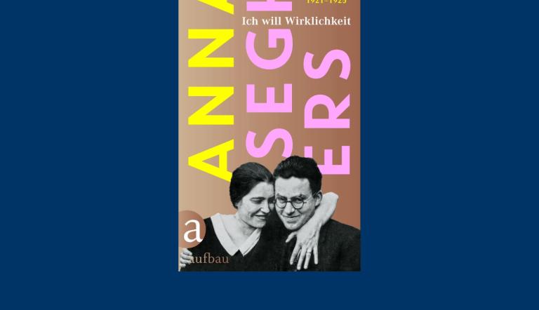 Ich will Wirklichkeit: Liebesbriefe an Rodi 1921-1925, Foto: Aufbau Verlag
